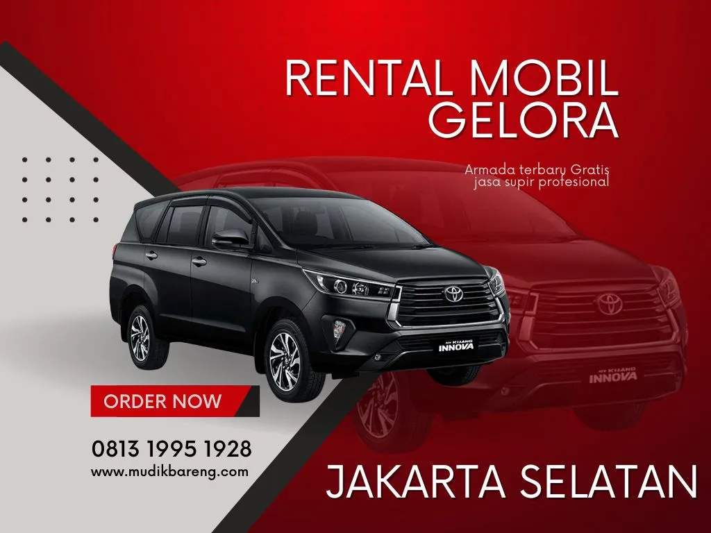 Rental Mobil Gelora Jakarta Selatan